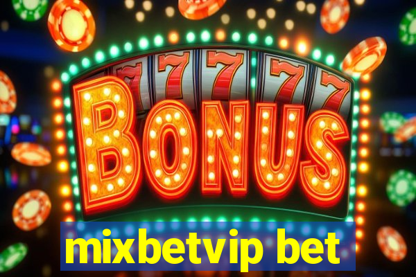 mixbetvip bet